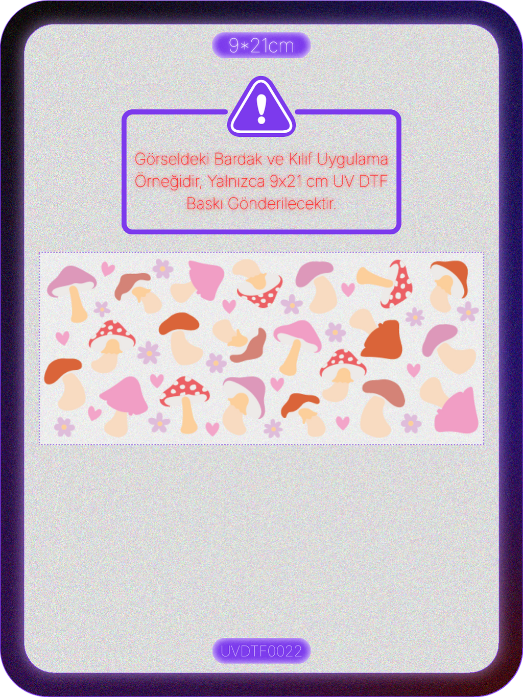 Mantar | Kristal Transfer UV-DTF Kabartmalı Baskı